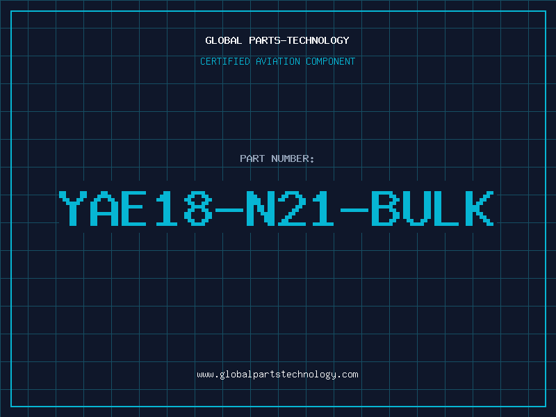 Aviation Part YAE18-N21-BULK
