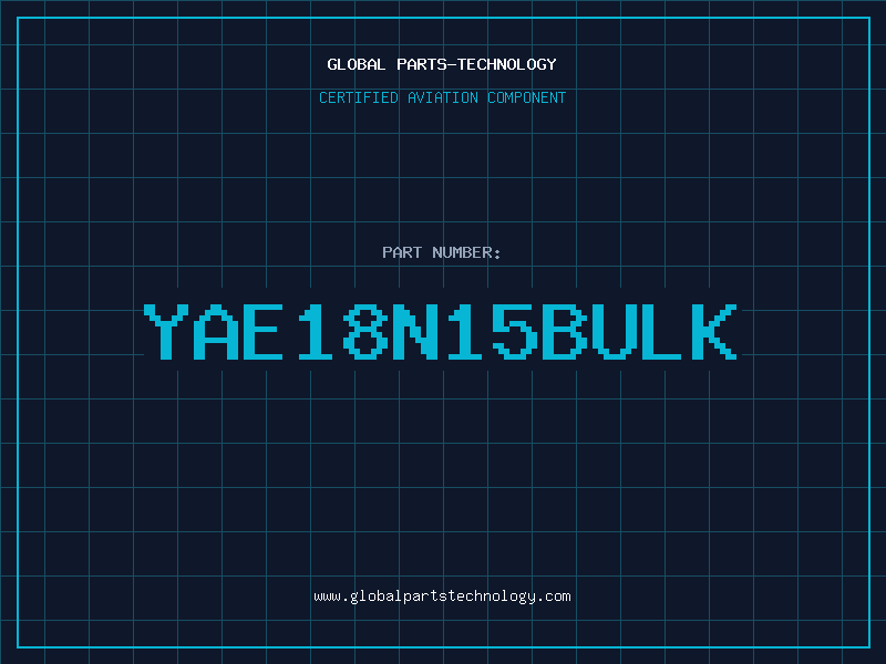 Aviation Part YAE18N15BULK