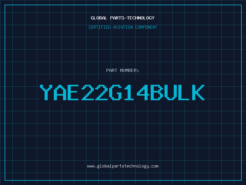Aviation Part YAE22G14BULK