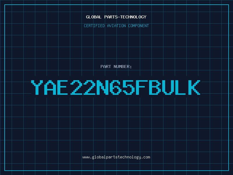 Aviation Part YAE22N65FBULK