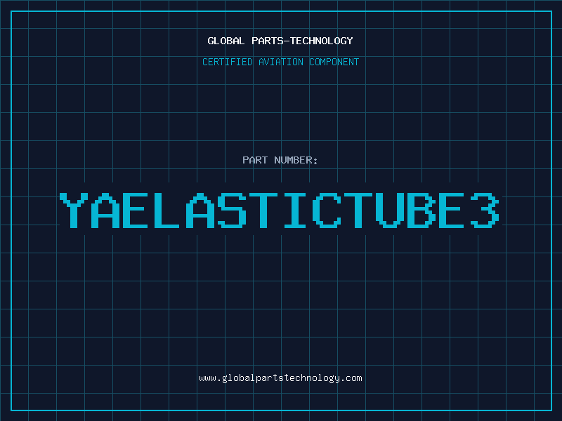 Aviation Part YAELASTICTUBE3