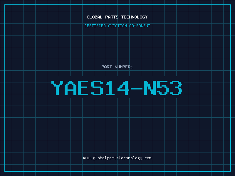 Aviation Part YAES14-N53