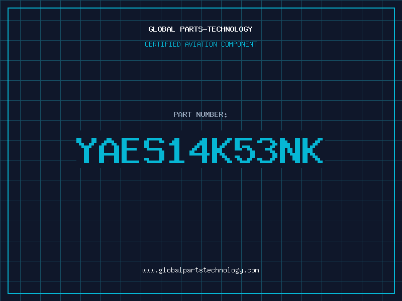 Aviation Part YAES14K53NK