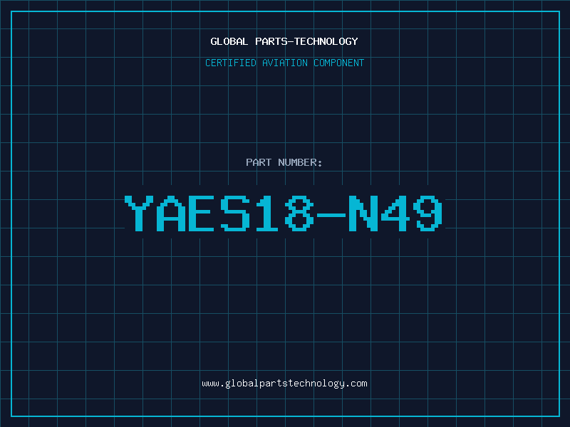 Aviation Part YAES18-N49