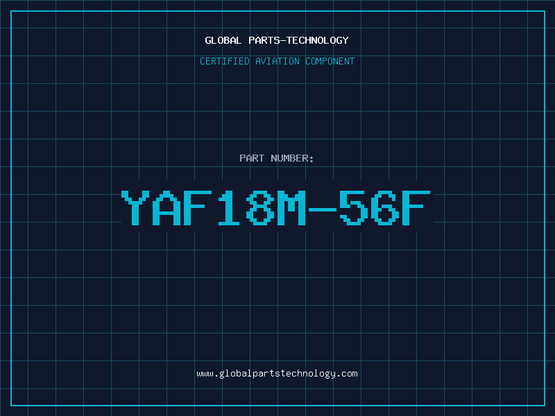 Aviation Part YAF18M-56F