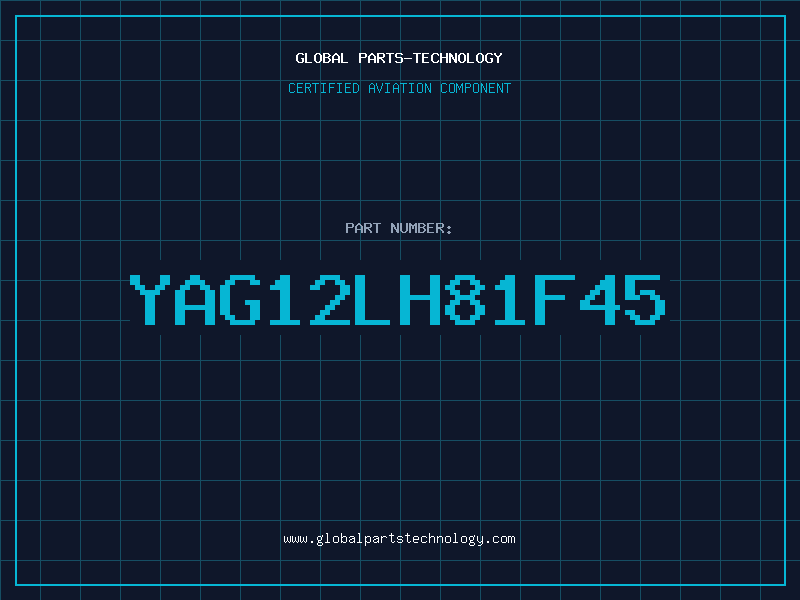 Aviation Part YAG12LH81F45