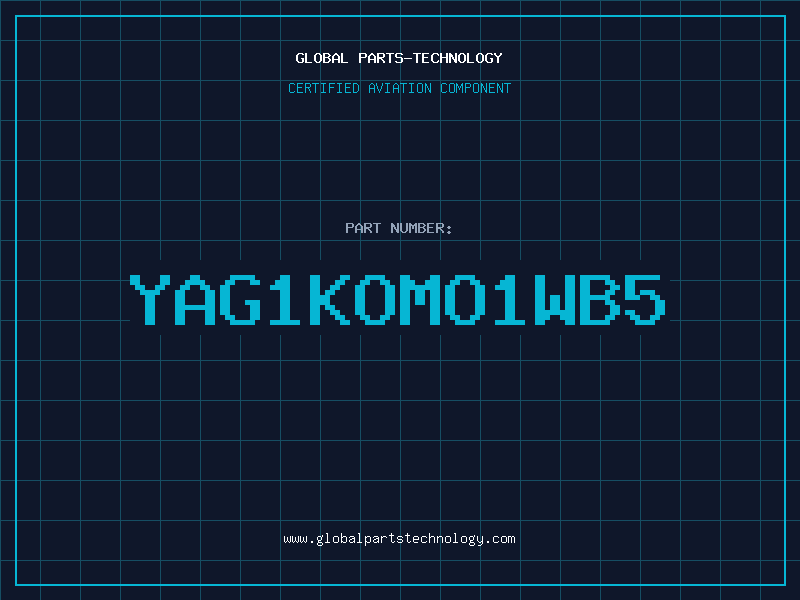 Aviation Part YAG1KOMO1WB5