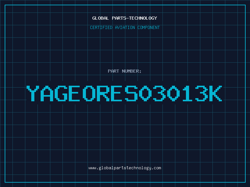 Aviation Part YAGEORES03013K
