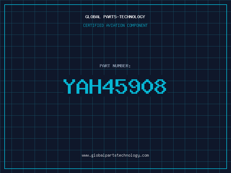 Aviation Part YAH45908