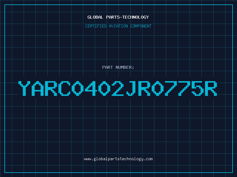 Aviation Part YARC0402JR0775R