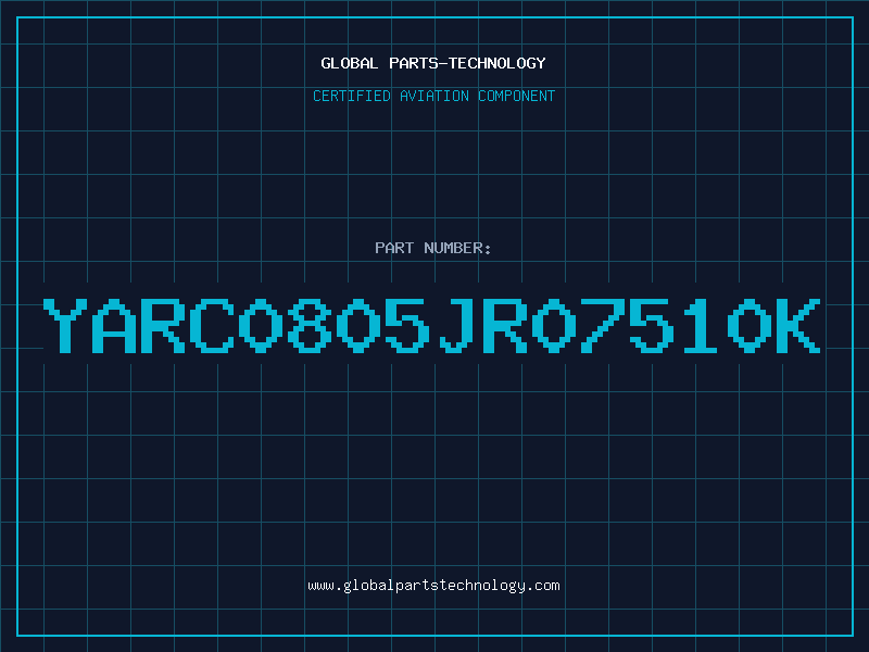 Aviation Part YARC0805JR07510K