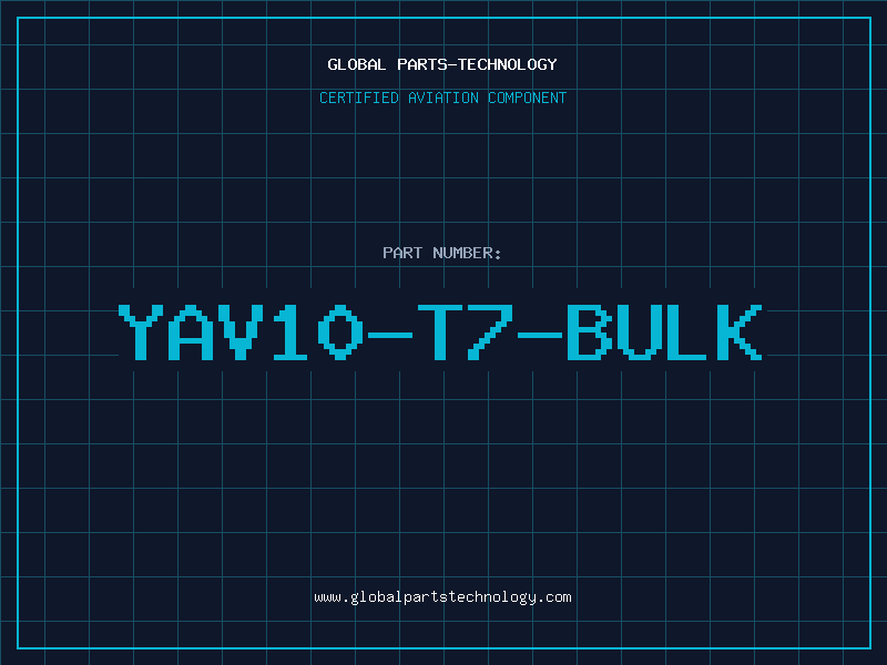 Aviation Part YAV10-T7-BULK