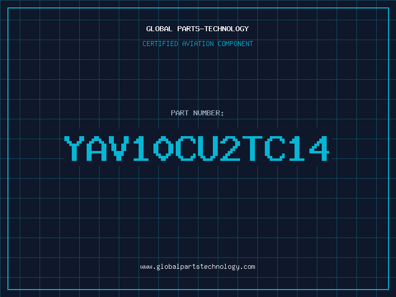 Aviation Part YAV10CU2TC14