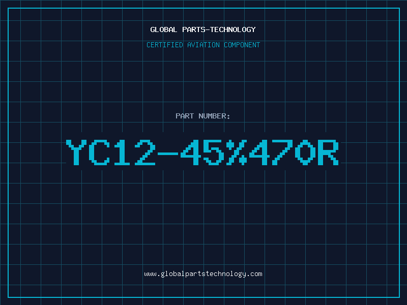Aviation Part YC12-45%470R