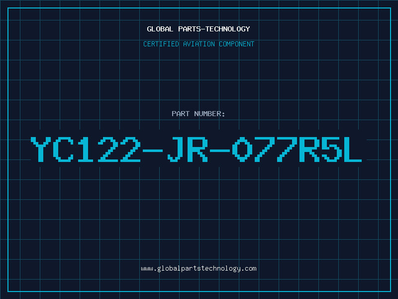 Aviation Part YC122-JR-077R5L