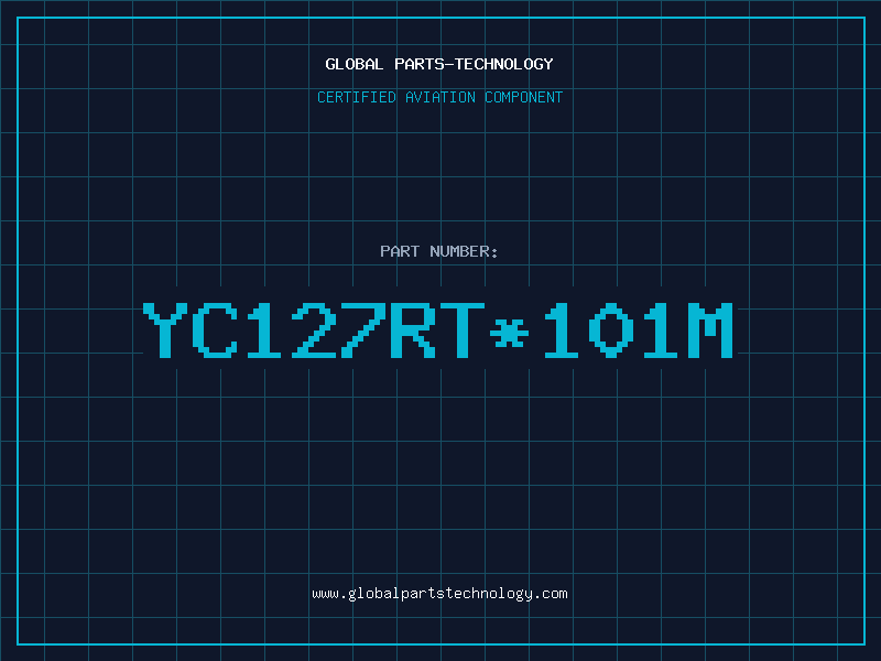 Aviation Part YC127RT*101M