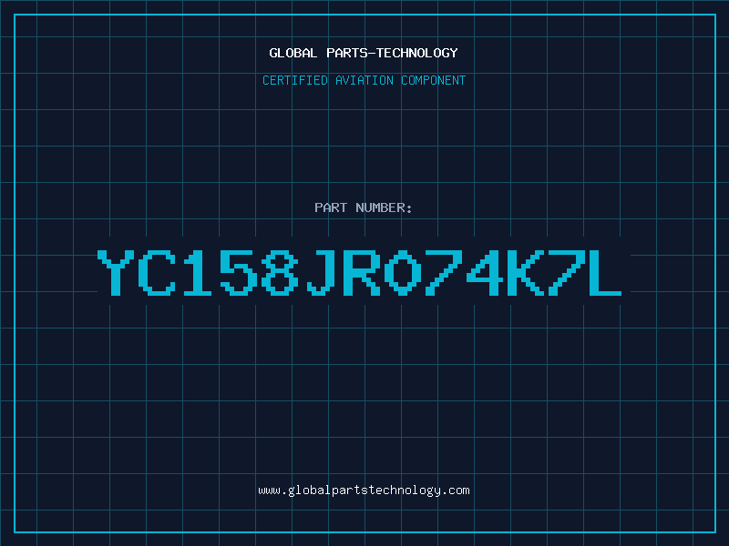 Aviation Part YC158JR074K7L