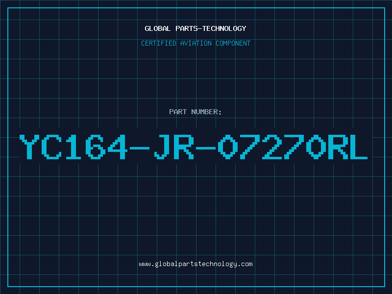 Aviation Part YC164-JR-07270RL
