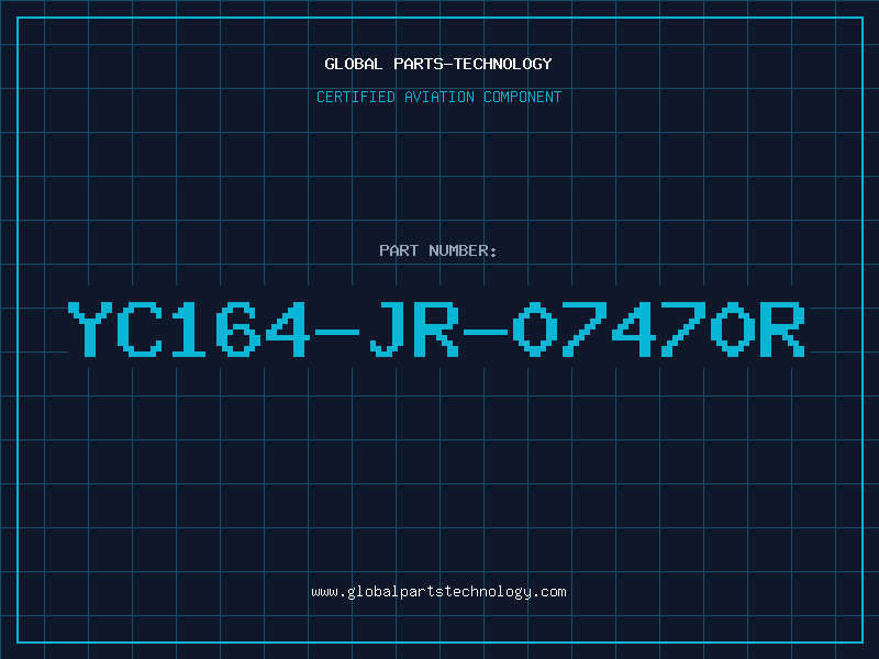 Aviation Part YC164-JR-07470R