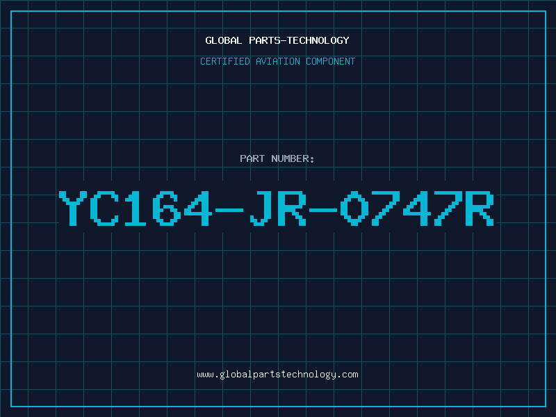 Aviation Part YC164-JR-0747R