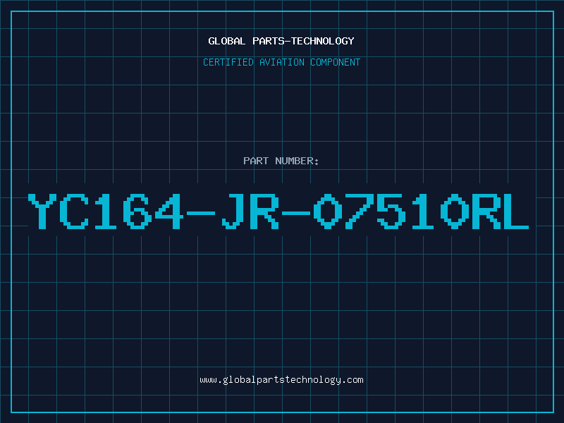 Aviation Part YC164-JR-07510RL