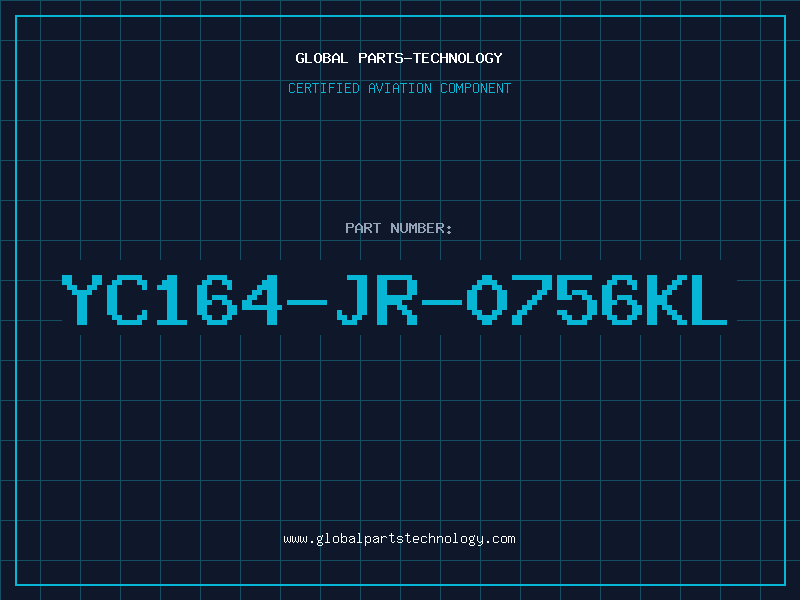 Aviation Part YC164-JR-0756KL