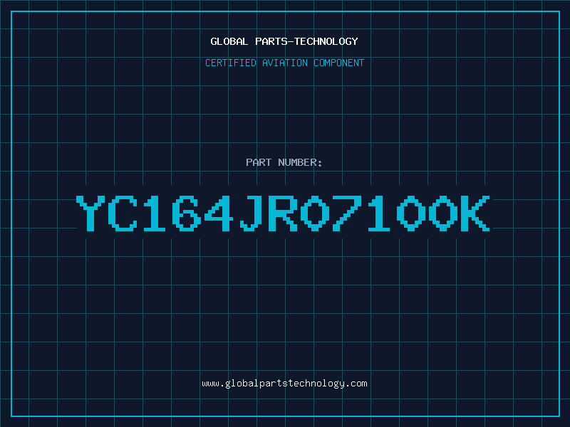 Aviation Part YC164JR07100K