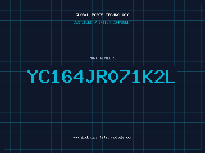 Aviation Part YC164JR071K2L