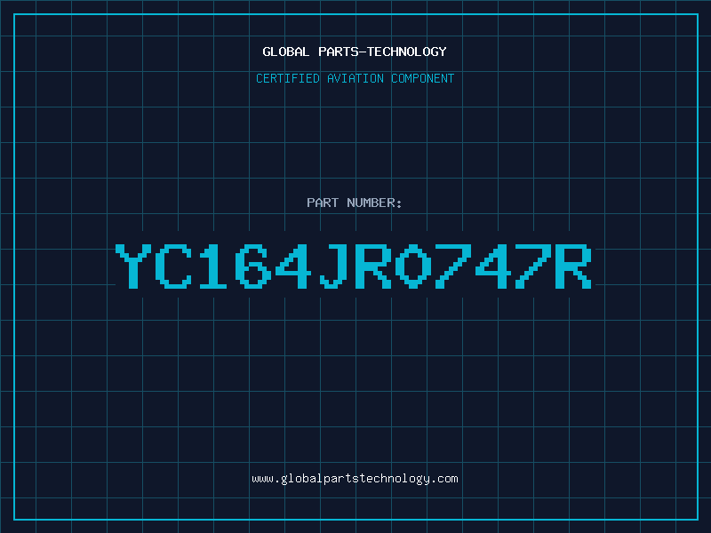 Aviation Part YC164JR0747R