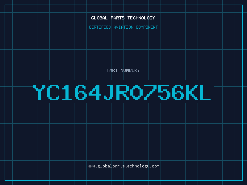 Aviation Part YC164JR0756KL