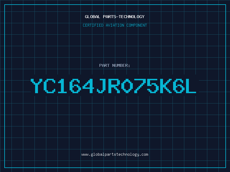 Aviation Part YC164JR075K6L