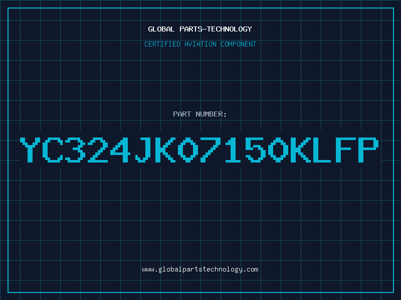 Aviation Part YC324JK07150KLFP