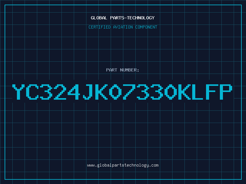 Aviation Part YC324JK07330KLFP