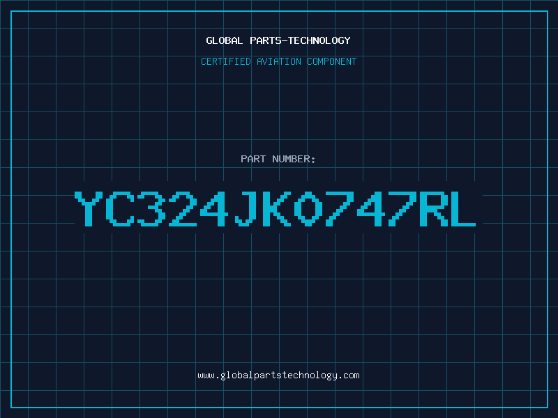 Aviation Part YC324JK0747RL