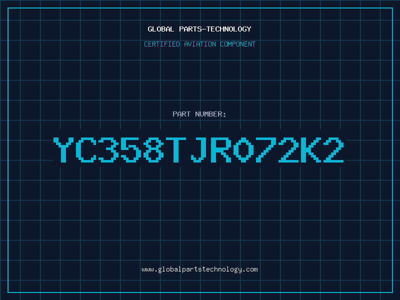 Aviation Part YC358TJR072K2