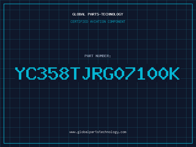 Aviation Part YC358TJRG07100K