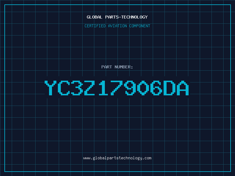 Aviation Part YC3Z17906DA