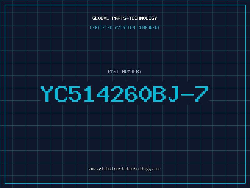 Aviation Part YC514260BJ-7