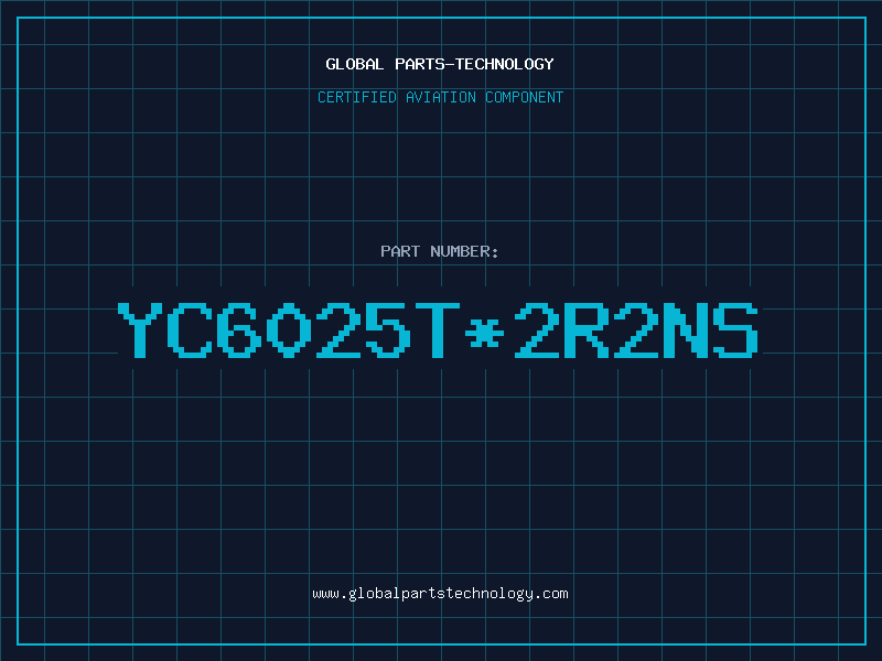 Aviation Part YC6025T*2R2NS