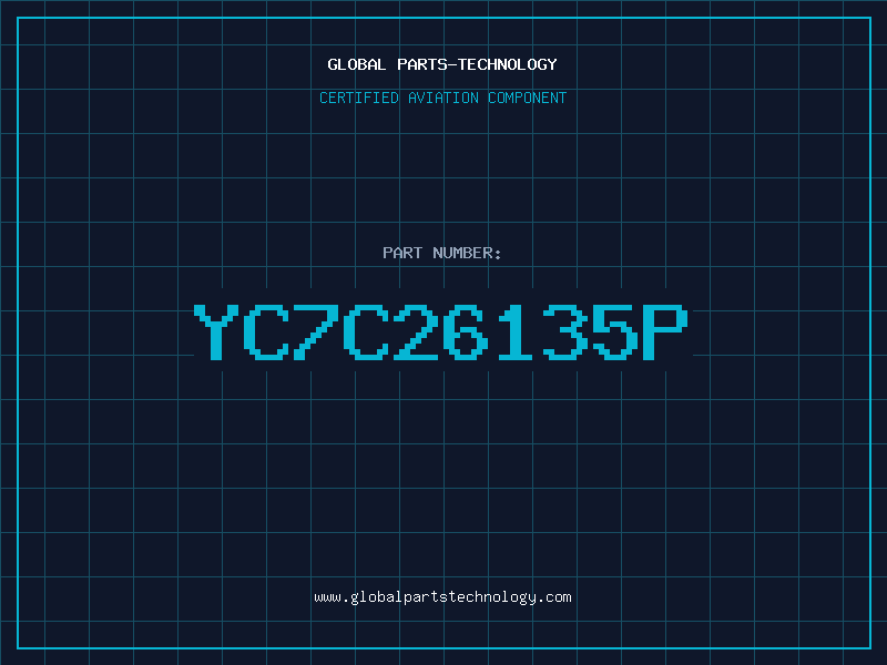 Aviation Part YC7C26135P