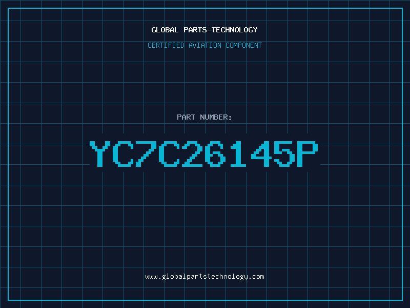 Aviation Part YC7C26145P