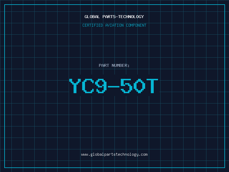 Aviation Part YC9-50T