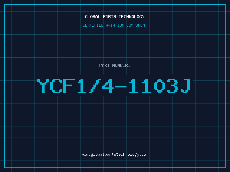 Aviation Part YCF1/4-1103J