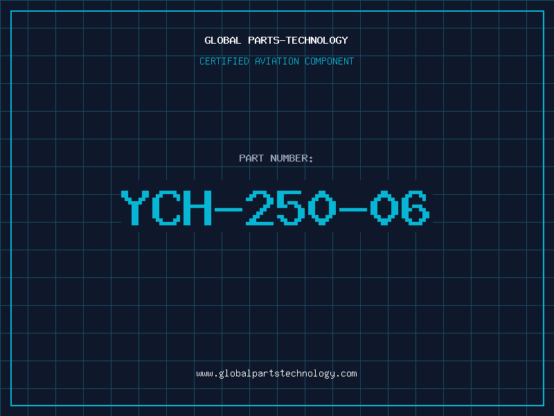 Aviation Part YCH-250-06