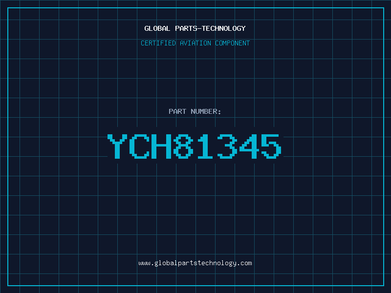 Aviation Part YCH81345