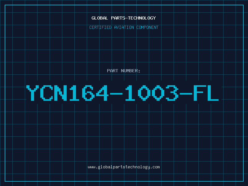 Aviation Part YCN164-1003-FL