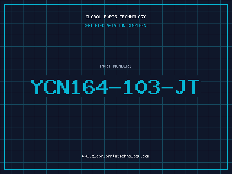 Aviation Part YCN164-103-JT