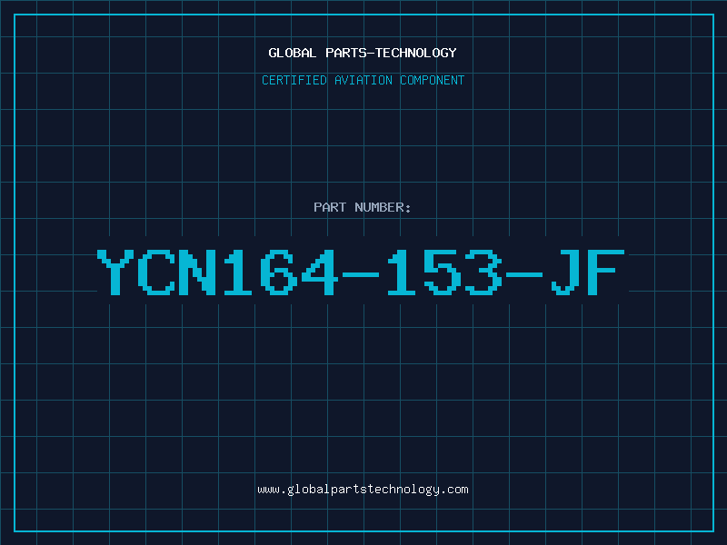 Aviation Part YCN164-153-JF