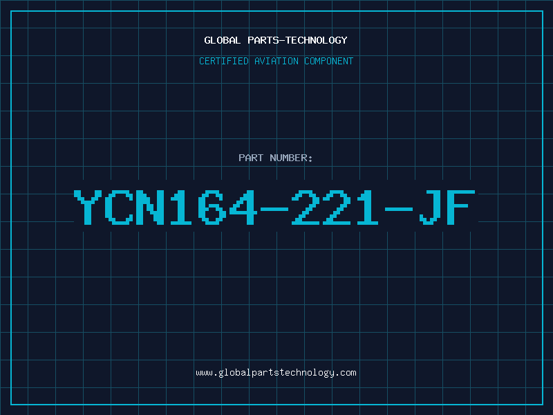Aviation Part YCN164-221-JF