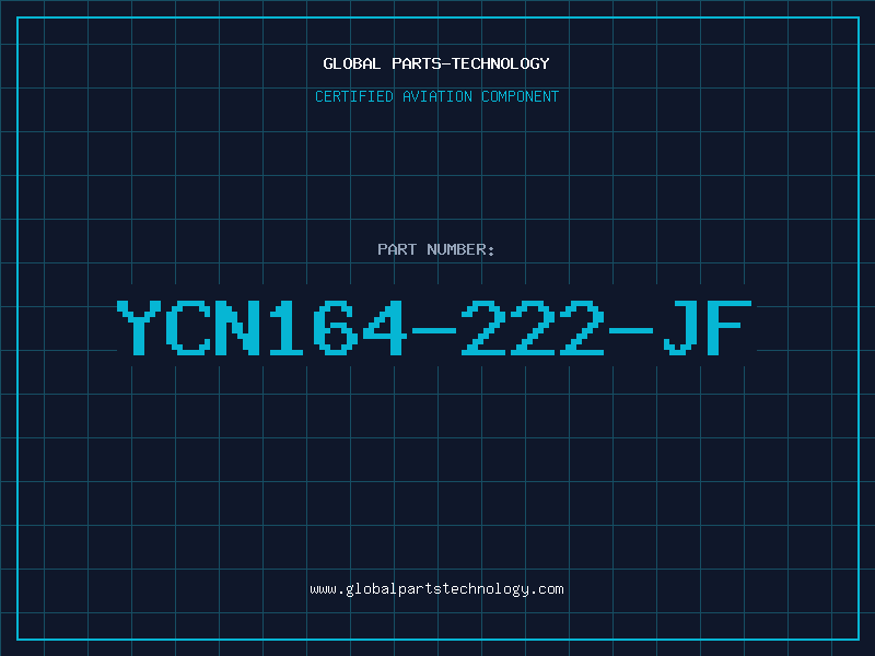 Aviation Part YCN164-222-JF